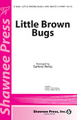 Little Brown Bugs