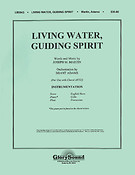Living Water, Guiding Spirit