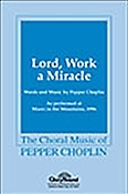 Lord, Work a Miracle (SATB)