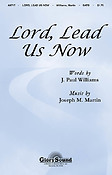 Lord, Lead Us Now (SATB)