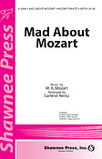 Mad about Mozart (SATB)