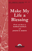 Make My Life a Blessing (SATB)
