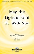 May the Light of God Go with You (SATB)