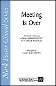 Meeting Is Over