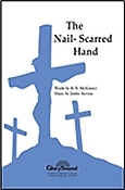 The Nail Scarred Hand (SATB)