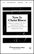 Now Is Christ Risen (SATB)