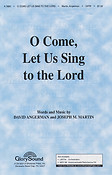 O Come Let Us Sing to the Lord (SATB)