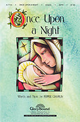 Once Upon a Night (SATB)