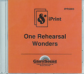 One Rehearsal Wonders