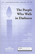 The People Who Walk in Darkness (SATB)