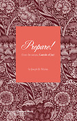 Prepare (from Canticle of Joy) (SATB)