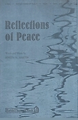 Reflections of Peace (SATB)