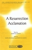 A Resurrection Acclamation (SATB)