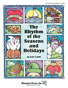 The Rhythm of the Seasons and Holidays
