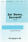 Set Down, Servant! (SATB)