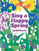 Sing a Happy Spring