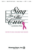 Sing For The Cure (SATB)