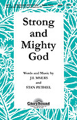 Strong and Mighty God (SATB)