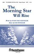 The Morning Star Will Rise (SATB)