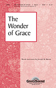 The Wonder of Grace (SATB)