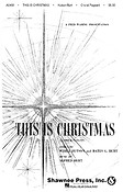 This Is Christmas (SATB)