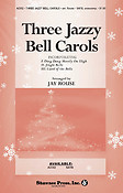 Three Jazzy Bell Carols (SATB)