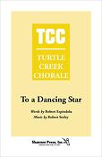 To a Dancing Star (SATB)