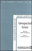 Unexpected Grace (SATB)