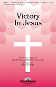 Victory in Jesus (SATB)