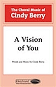 A Vision of You (SATB)