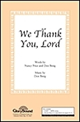We Thank You, Lord (SATB)