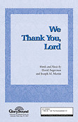 We Thank You, Lord (SATB)