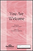 You Are Welcome (SATB)