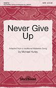 Never Give Up (SATB)