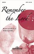 Remember the Lord (SATB)