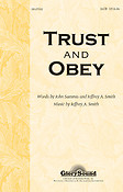 Trust and Obey (SATB)