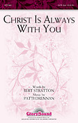 Christ Is Always with You (SATB)