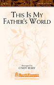 This Is My Father's World (SATB)