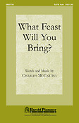 What Feast Will You Bring? (SATB)