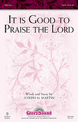 It Is Good to Praise the Lord (SATB)