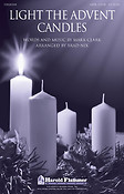 Light the Advent Candles (SATB)