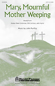 Mary, Mournful Mother Weeping