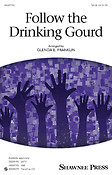 Follow the Drinking Gourd (SATB)