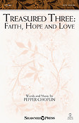 Treasured Three: Faith, Hope And Love