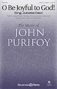 John Purifoy: O Be Joyful to God!