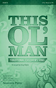 Greg Gilpin: This Ol' Man (3-Part)
