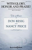 Don Besig: With Glory, Honor and Praise! (SATB)