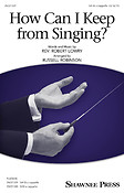 How Can I Keep from Singing?