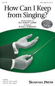 How Can I Keep from Singing?