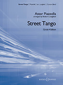 Astor Piazzolla: Street Tango (Harmonie)